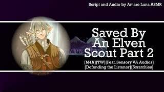 [M4A][TW][Feat. @SensoryVAaudios ] Saved by an Elven Scout Part 2 [Child Listener] [Comfort] [Pats]