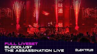 Bloodlust The Assassination LIVE - Full Liveset - Elektrum Festival 2024