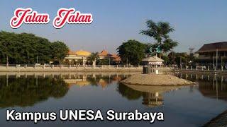 Jalan Jalan di Kampus UNESA Surabaya