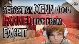 Sebastian "xenn" Hoch - banned live from faceit!