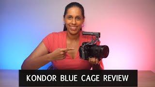 Kondor Blue Cage Review - Sony A7S III Rig