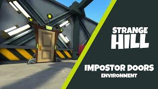 Strange Hill - Impostor Doors Environment