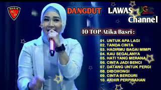 10 Top Atika Basri - Cover Dangdut lawas - Untuk apa lagi tanda cinta