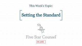 Five Star Counsel LIVE - Setting the Standard (1/21/21)