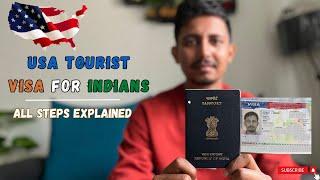 US Tourist VISA for Indians | DS160 Form | Slot Booking | Interview Questions : All Steps Explained