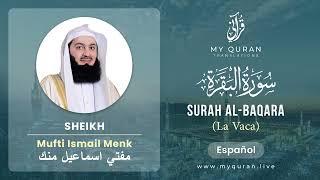 002 Surah Al-Baqara (البقرة) - With Spanish Translation By Mufti Ismail Menk