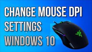 How to change mouse dpi settings windows 10