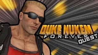 Duke Nukem ForeverQuest