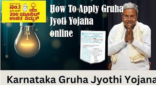 How to Apply Gruha Jyoti Yojana || Gruha Jyoti scheme || #karnataka #congresskarnataka