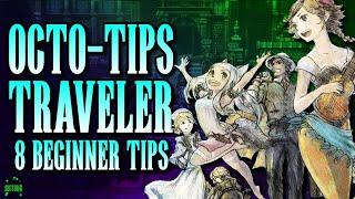 Octopath Traveler 2 - 8 Beginner Tips To Get Started! #SquareEnix #sponsored