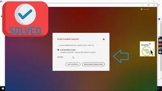 Solve Issue Incompatible with your machine Error code 21 or System update required