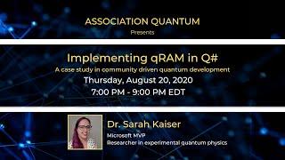 Webinar: Implementing qRAM in Q# - A case study in community driven quantum development