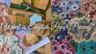 EPP? Hexagons? English Paper Piecing and the quilt that's been 24 years in the making!