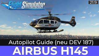 AIRBUS H145 (HPG) - Autopilot Guide neu (Dev. 187)  FLIGHT SIMULATOR Deutsch