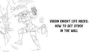 Virgin Knight Life Hack: How To Get Stuck In A Wall| Baalbuddy comic dub