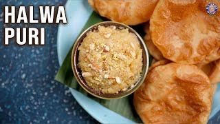 Halwa Puri Recipe | Serve Hot Puri With Yummy Halwa | Mid-Day Meal Ideas | Snacks | Varun