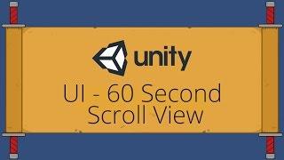 Unity UI Tutorial - Scroll Rect / Scroll View in 60 Seconds