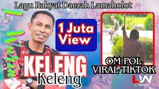 L. WURIN | KELENG KELENG | LAGU Joget Lamaholot  | TikTok Om Polisi Viral  | Official Music Video