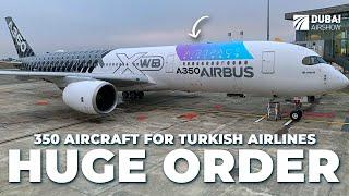 Turkish Airlines Buys 350 Aircraft