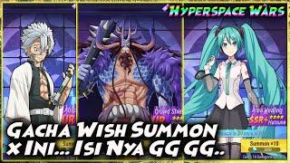 GACHA WISH SUMMON UR SANEMI, UR KAIDO HYBRID, SSR+ HATSUNE MIKU  HYPERSPACE WARS