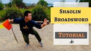 Shaolin Broadsword Tutorial