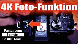 Panasonic Lumix FZ1000 Mark 2 | 4K Foto-Funktion | Cooles Feature verständlich erklärt