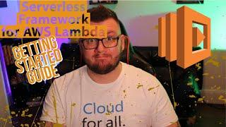 Serverless Framework Beginners Guide For AWS Lambda And Python