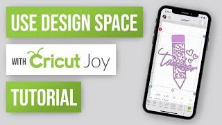  How to use Cricut Design Space With Cricut Joy Tutorial