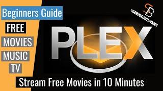 Plex Introduction and Initial Setup - A Beginners Guide Step 1