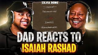 Dad Reacts to Isaiah Rashad - Cilvia Demo