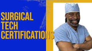 Surgical Tech Certification