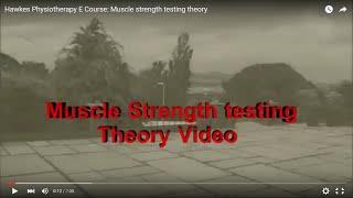 Hawkes Physiotherapy E Course: Muscle strength testing theory