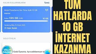 TÜM HATLARDA GEÇERLİ 10 GB İNTERNET VEREN KAMPANYA | bedava internet kazanma