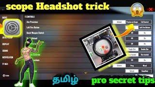 Free fire scope Headshot trick and tips tamil#freefirescopeheadshoteintamil#scope