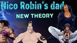 Who is Nico Robin's Father in One Piece? - The Ultimate Theory