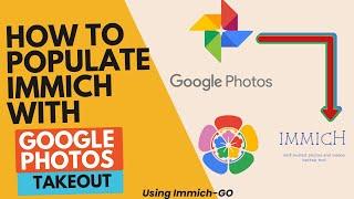 Migrate Existing Google Photos to Immich using ImmichGo and Google Takeout!