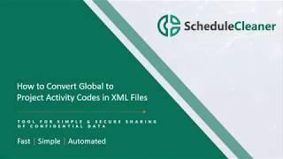 How to Convert Global to Project Activity Codes in XML Project Files