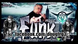 Dj Cleber Mix -- Mega Funk (One 2014) + Download