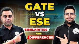 GATE Vs ESE Similarities And Differences | GATE Wallah