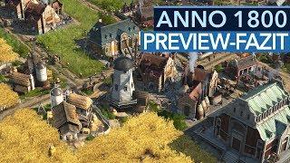 Wie gut wird Anno 1800? - Highlights & Probleme der Preview-Version (Gameplay)