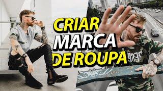 5 Dicas (que ninguém te conta) pra CRIAR uma MARCA DE ROUPA do zero!