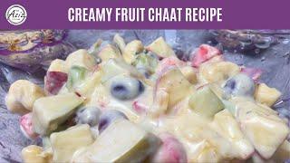 Creamy Fruit Chaat Recipe • How To Make Fruit Chaat • Ramadan Recipes • How To Make Chaat