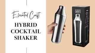 Elevated Craft - Best Cocktail Shaker! No Sweat!