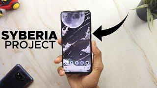 Syberia Project v6.4 For Redmi K20 Pro  New Exciting Features Explained !!