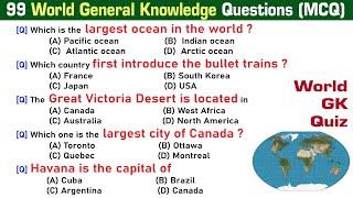 99 World General Knowledge Questions and Answers | World GK MCQ | World GK Quiz Questions English