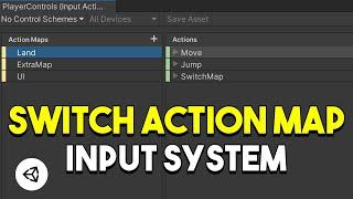 Switching Action Maps in Unity's Input System