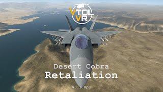 VTOL VR - F/A-26B - Desert Cobra - #2 - Retaliation