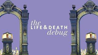 The Sims 4 Life and Death - Debug Overview