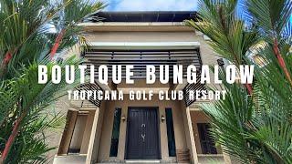 FOR SALE LISTING #1 - BOUTIQUE BUNGALOW @ TROPICANA GOLF CLUB RESORT