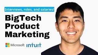 BigTech Product Marketing: Interviews, Roles, and Salaries (ft. Sunny, Sr. PMM @Microsoft)